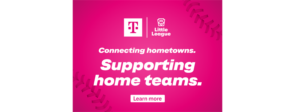 Another season of hometown ball made possible by T-Mobile support of local leagues like ours! 